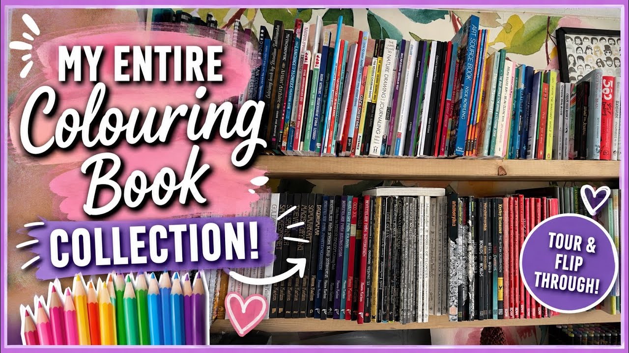 My ENTIRE Colouring Book Collection!