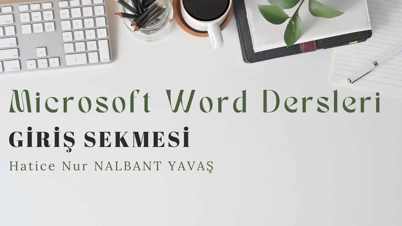 Word Giriş Sekmesi Tüm Özellikleri | Baştan Sona Detaylı Anlatım (2026)