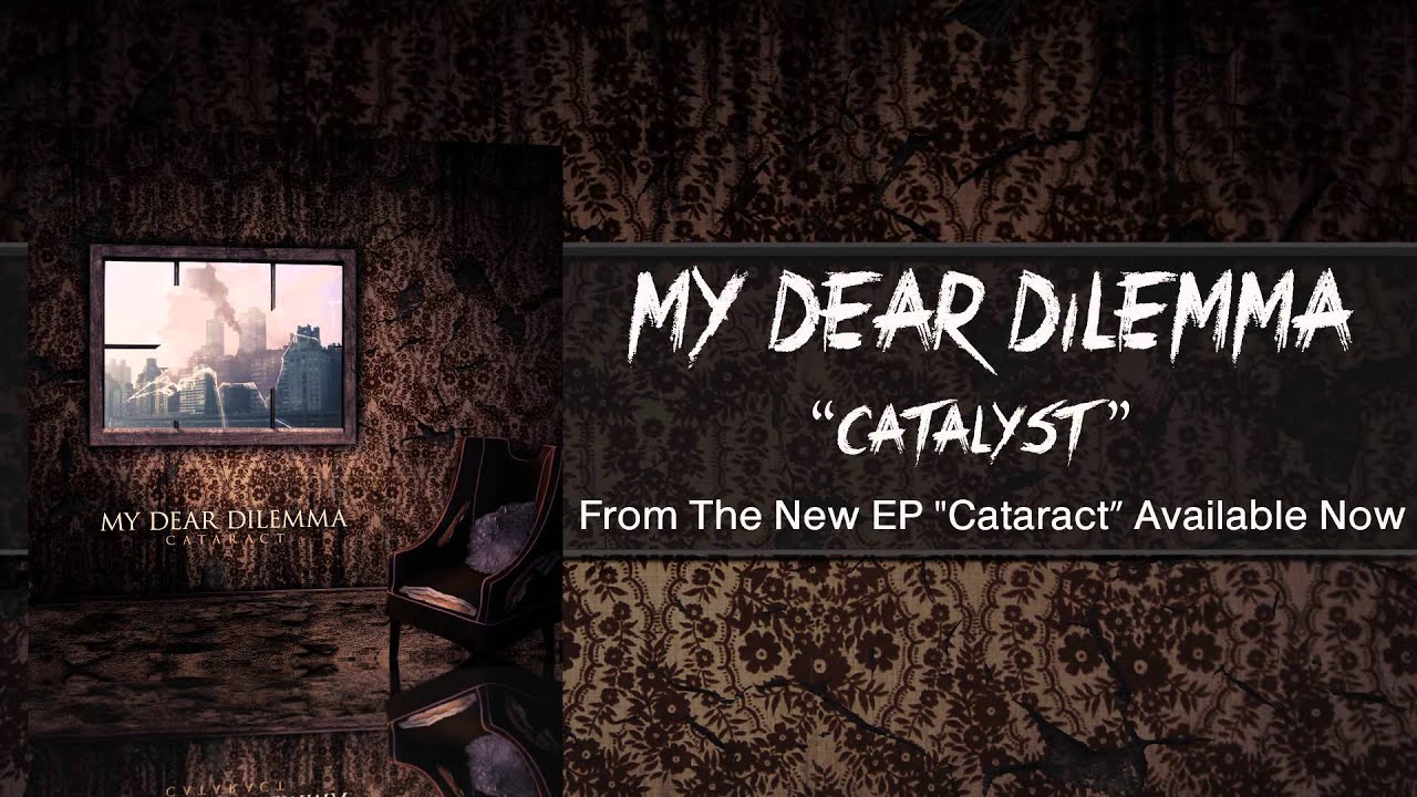 My Dear Dilemma - 