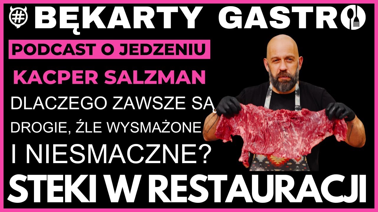 Bękarty Gastro #17 Steki w restauracji