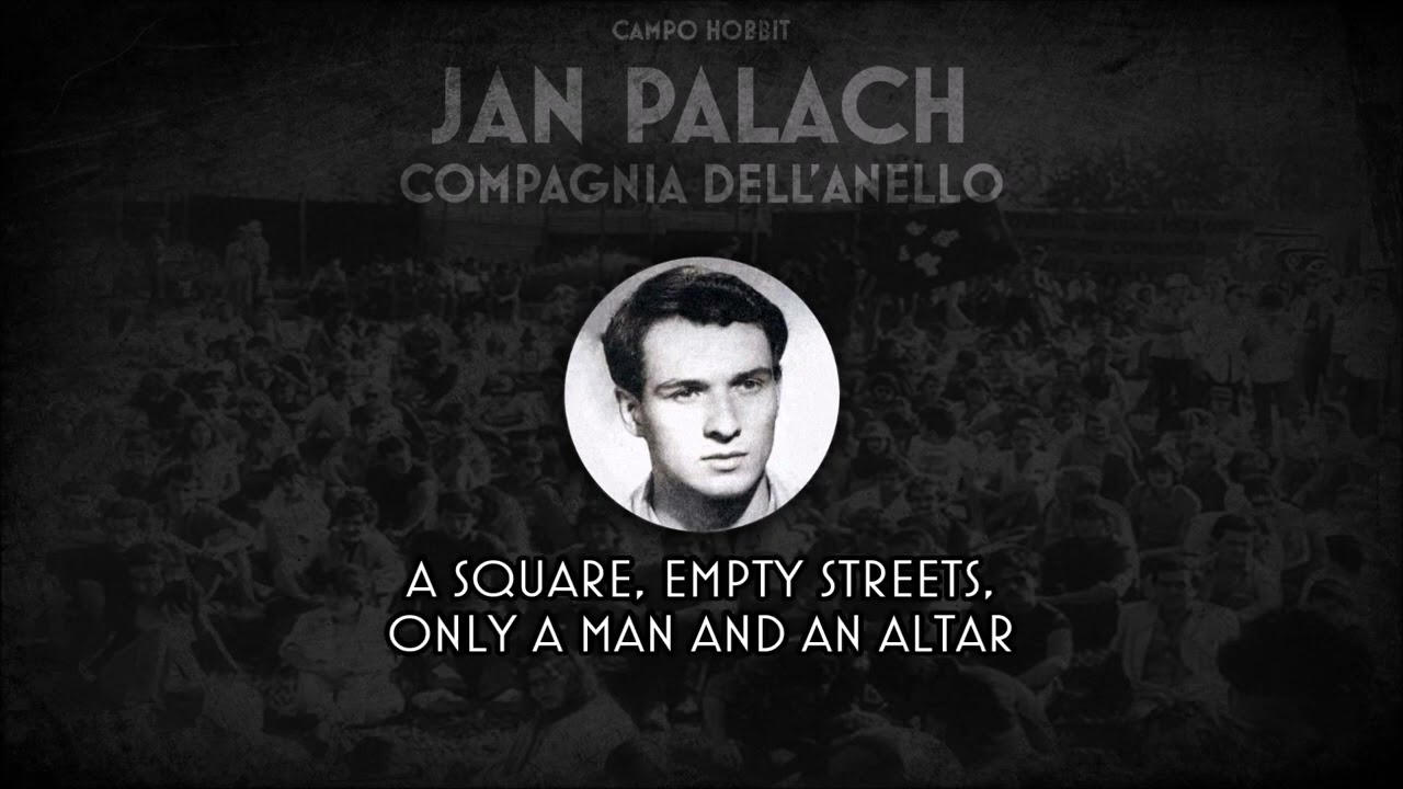 Jan Palach - Compagnia dell'Anello
