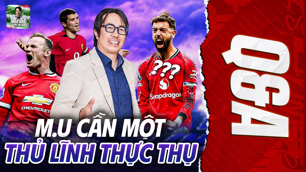 M.U, LIVERPOOL BÓNG ĐÁ ANH CẦN GÌ ĐỂ TRỞ LẠI ĐỈNH CAO ?