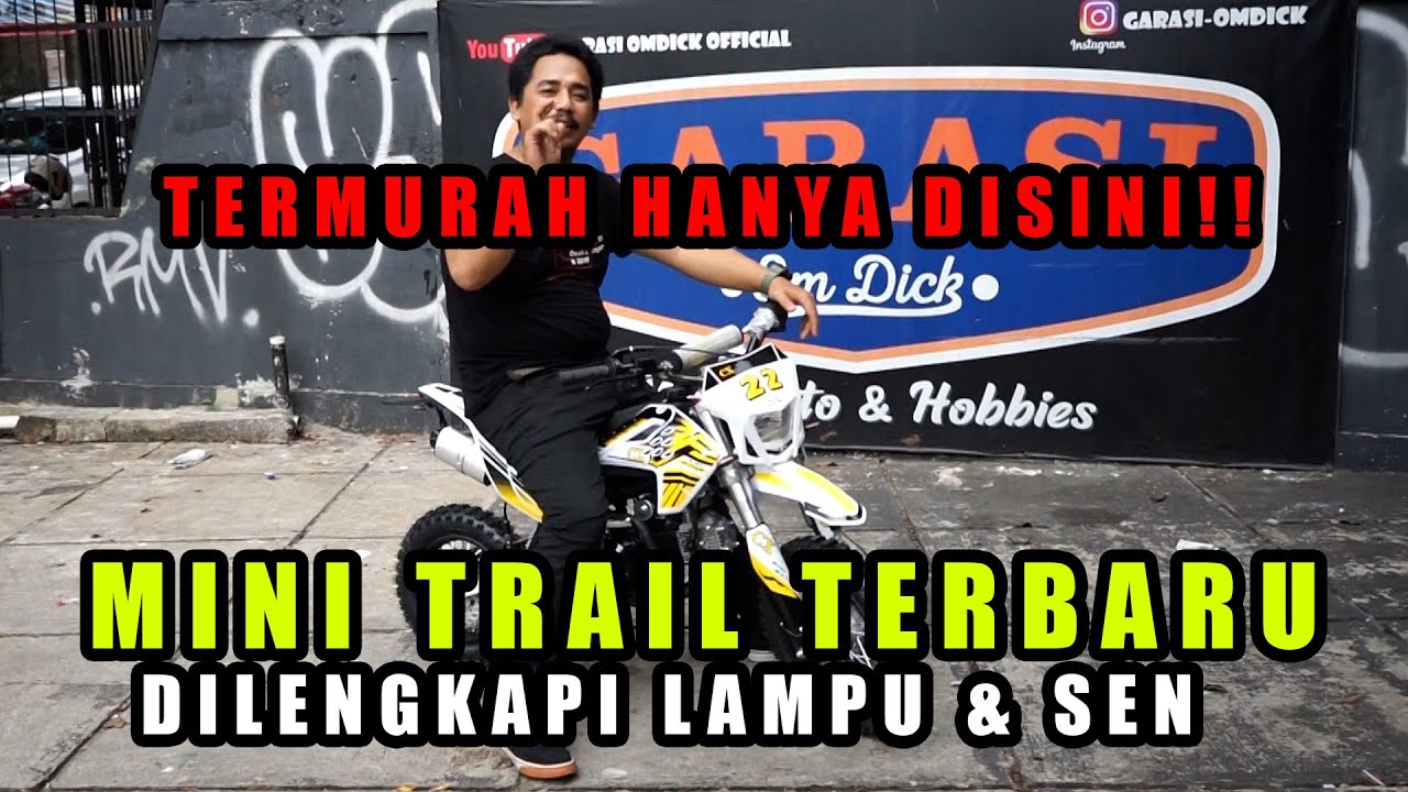 MINI TRAIL 50CC CX 50 MURAH HANYA DI GARASI OMDICK
