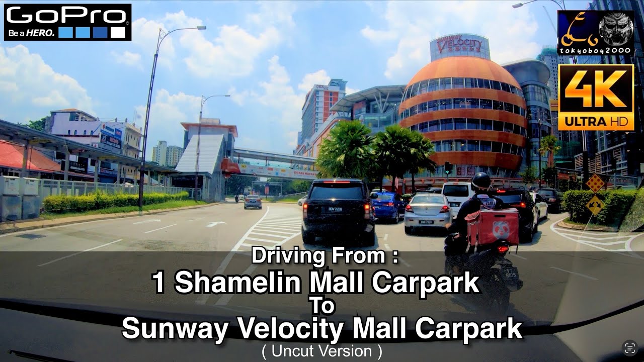 Driving From 1 Shamelin Mall Carpark - Sunway Velocity Mall Carpark @ Kuala Lumpur Malaysia 2023 /4K