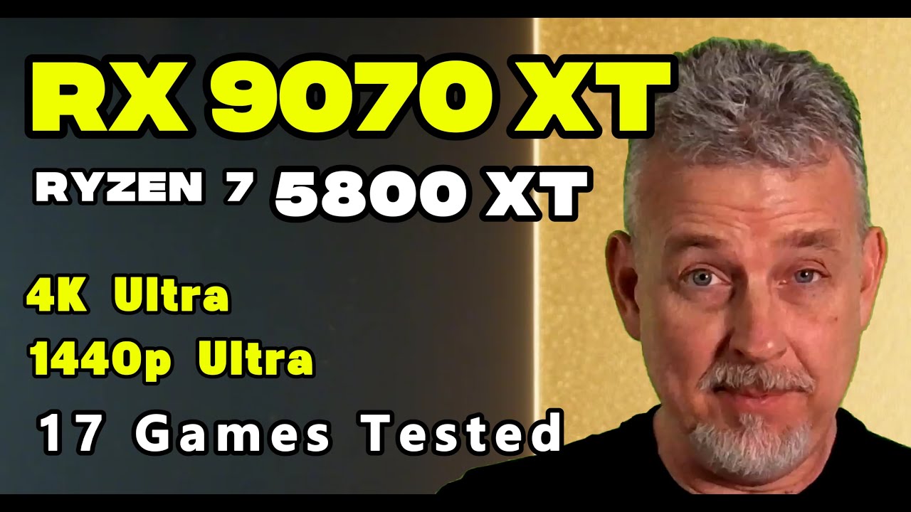 RX 9070 XT | Ryzen 7 5800 XT | 1440p + 4K Ultra Settings | 17 Games Tested