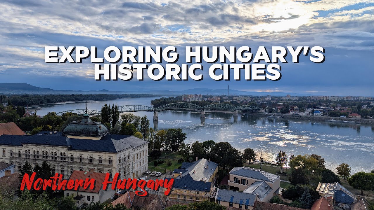 🇭🇺 Best Places to Visit in Hungary: Debrecen, Eger & Esztergom | Travel Guide 🏰