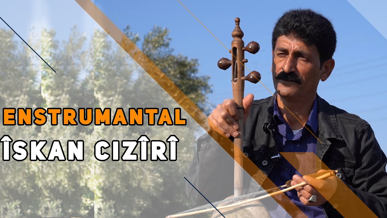 ENSTRUMANTAL - ÎSKAN CIZÎRÎ