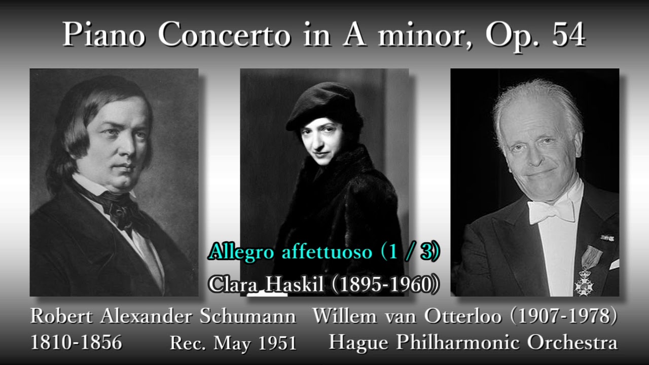 Schumann: Piano Concerto, Haskil & Otterloo (1951) シューマン ピアノ協奏曲 ハスキル