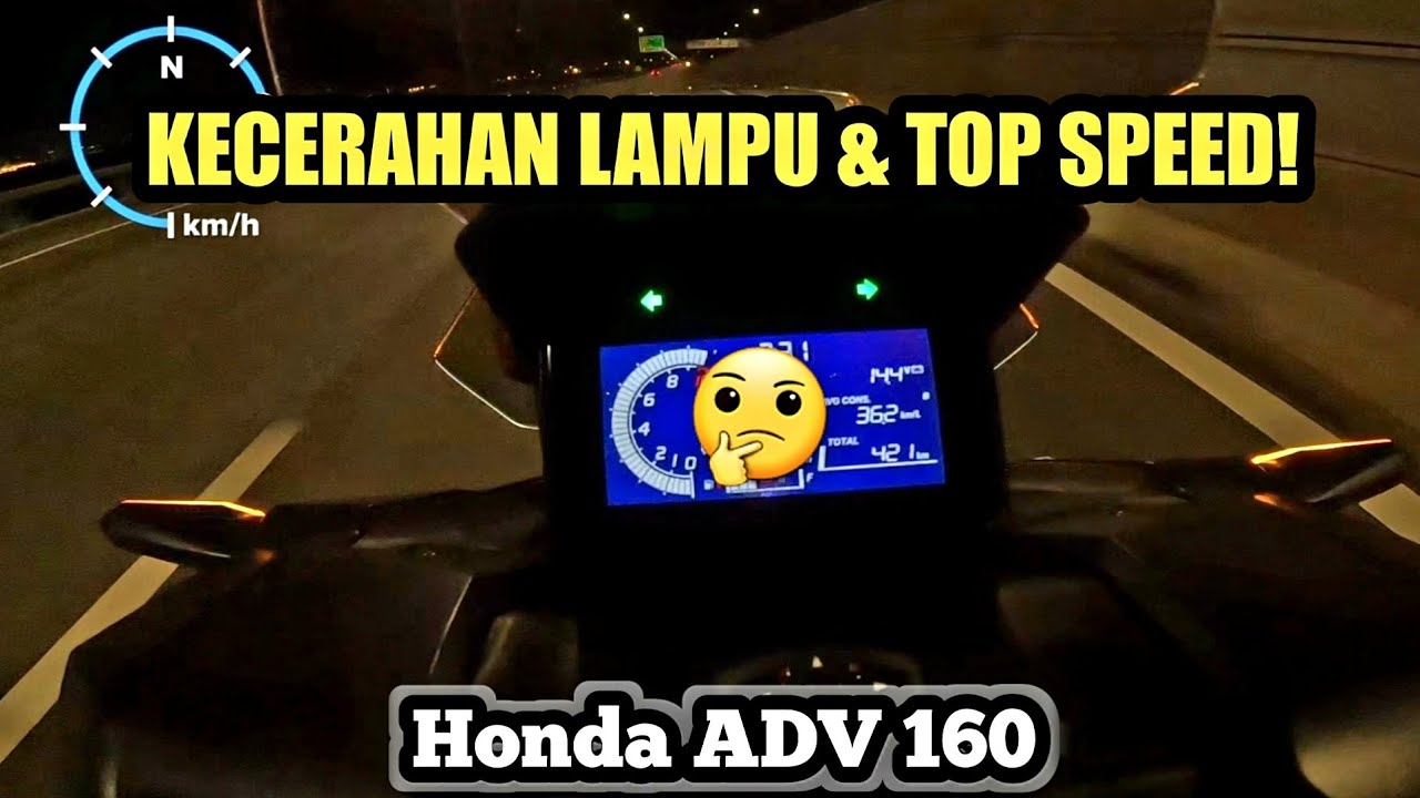 Honda ADV 160 2023 Malaysia | KECERAHAN LAMPU & TOP SPEED!