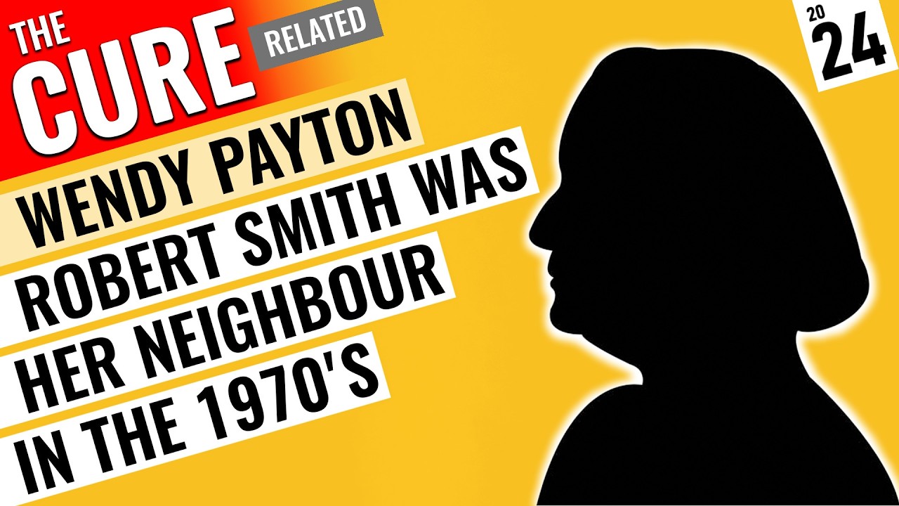 Robert Smith (The Cure) Was My Neighbour - Wendy Paton | 2024 'Craig Charles' BBC Radio 6 🇬🇧