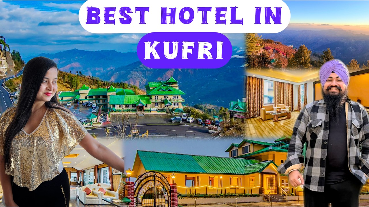 Best Hotels in Kufri | Affordable Hotels in Kufri | Hotels in Kufri | Hotel Sterling | Latest Vlog