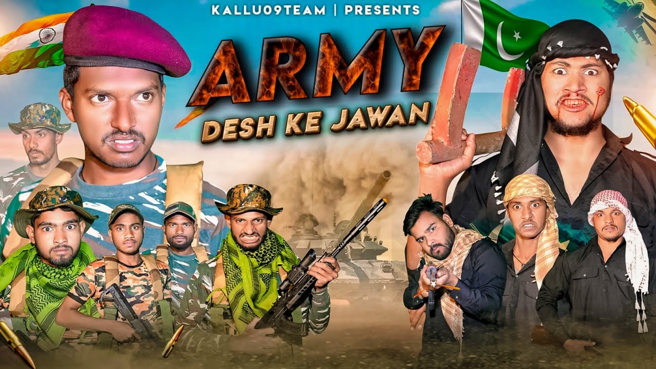 Army Desh Ke Jawan | Indian Army Emotional Video | Kallu09Team