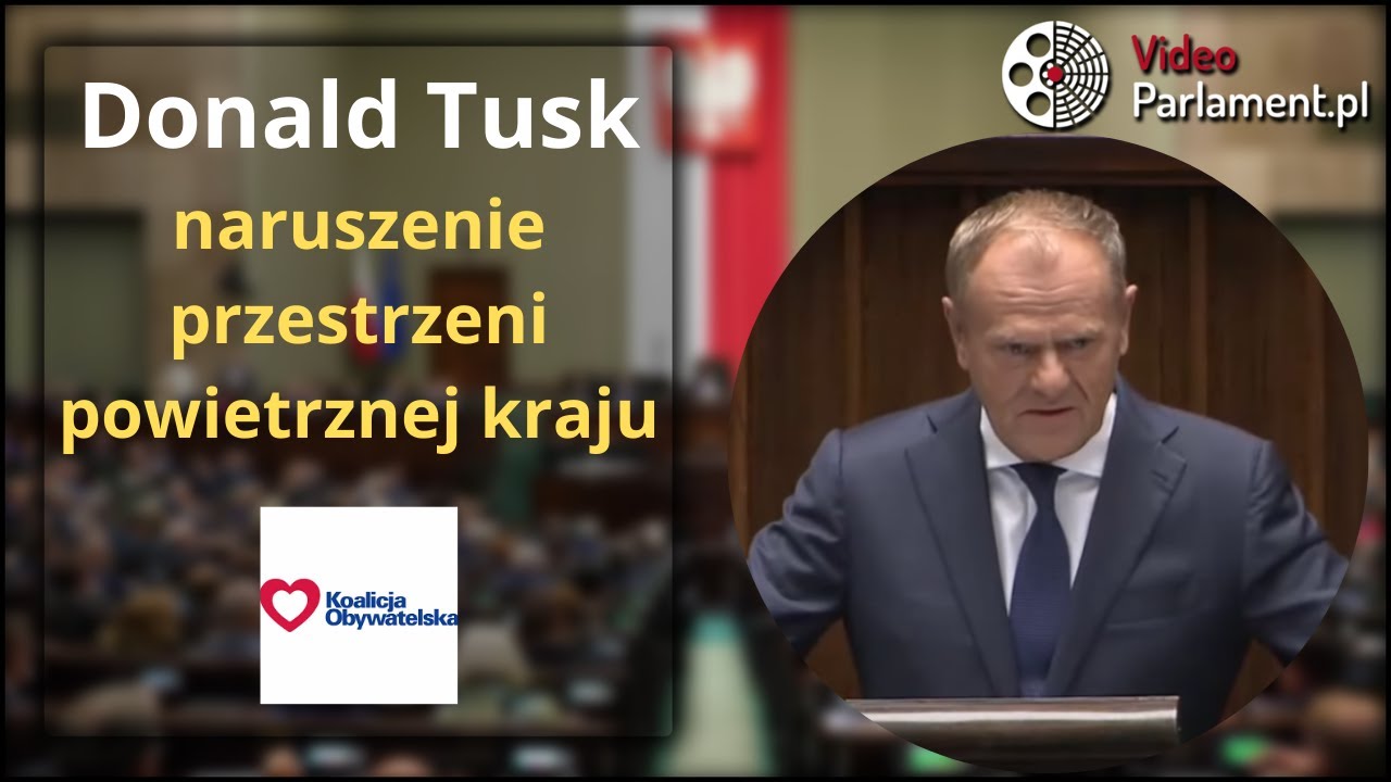 Donald Tusk w Sejmie - BEZPRECEDENSOWE naruszenie przestrzeni powietrznej RP