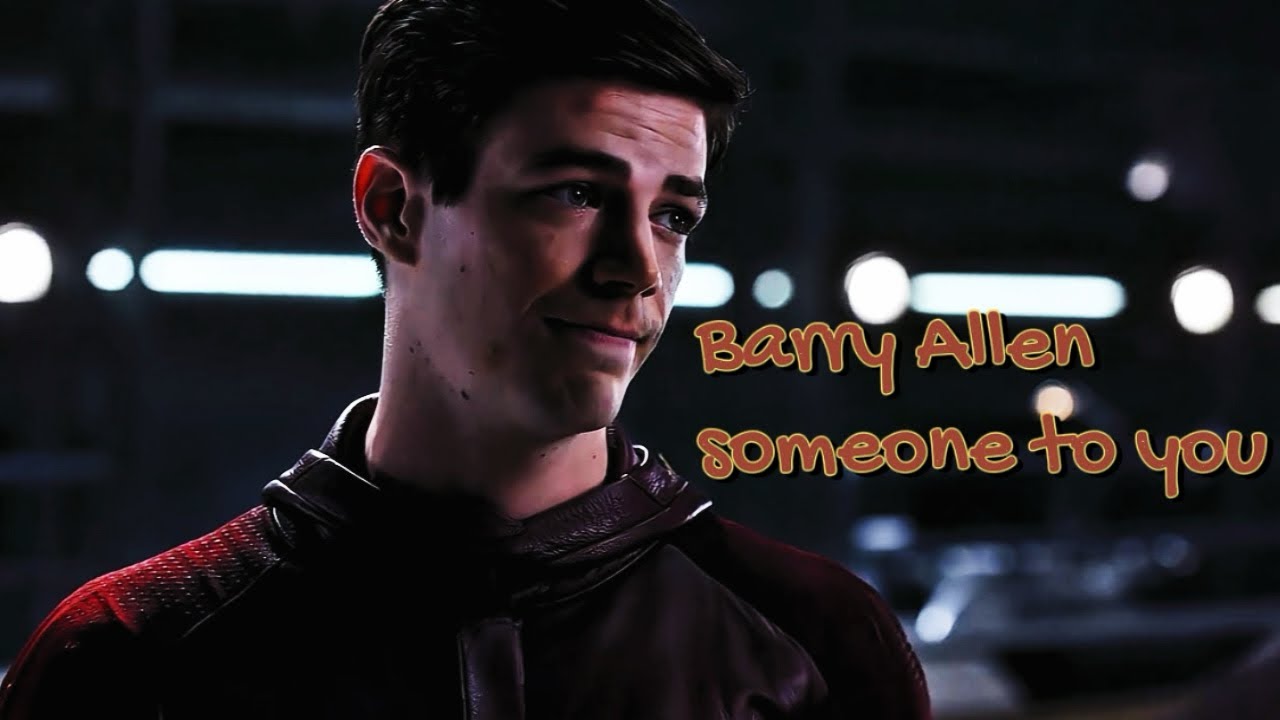 Barry Allen someone to you 