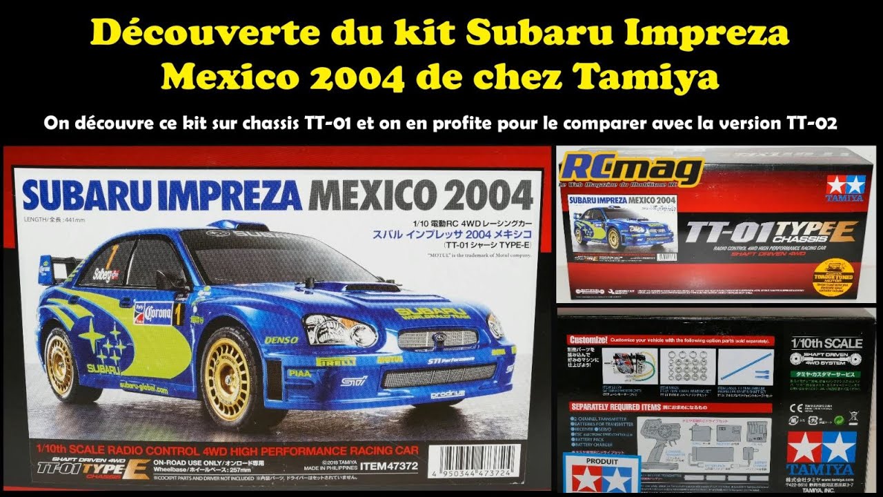 Découverte du kit Tamiya Subaru Impreza Mexico 2004 sur chassis TT-01