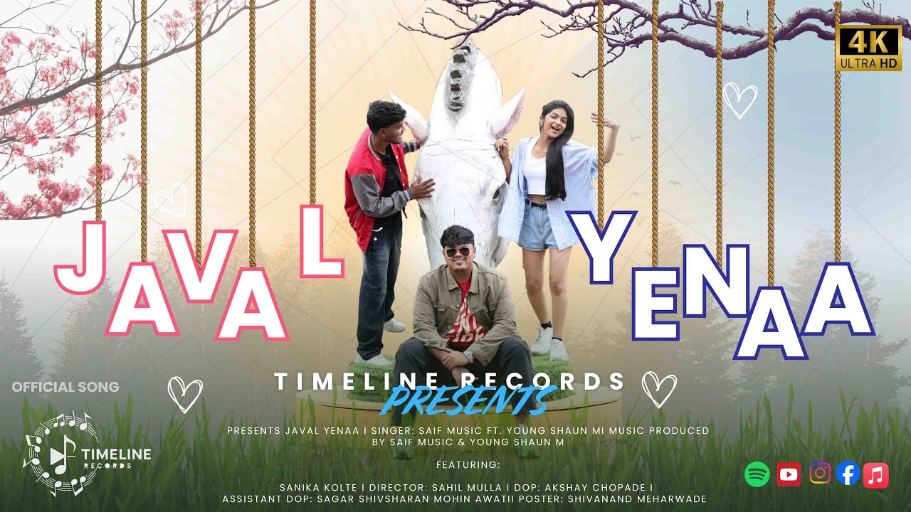 Javal Yenaa official music video | Saif Music Ft. Young Shaun M | new Marathi song | Sanika Kolte |