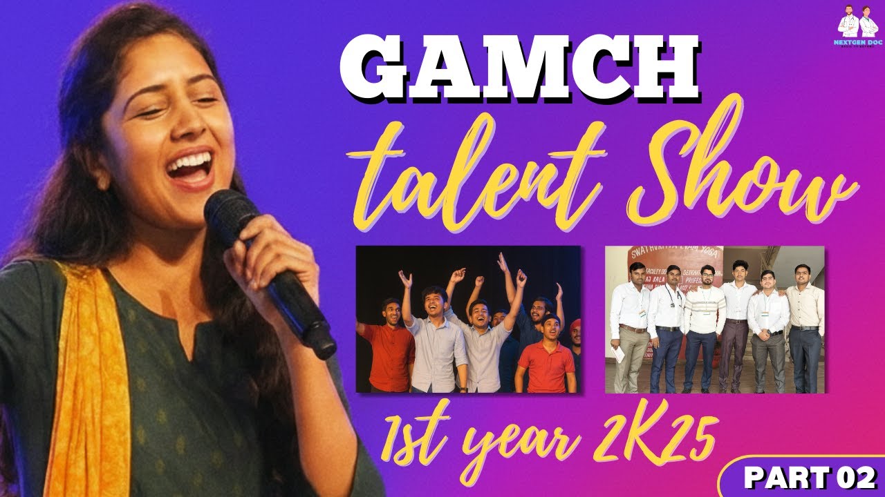 GAMCH Freshers Talent Show | PART 2 | GAMCH Bareilly