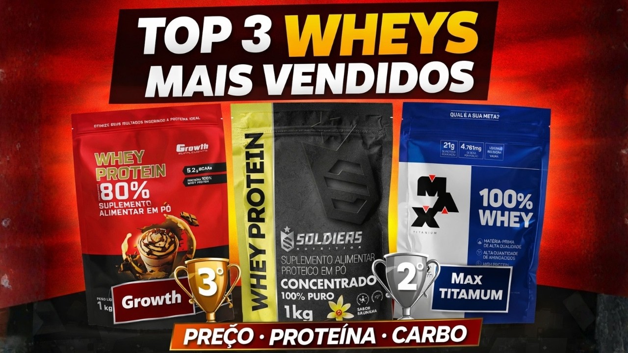 TOP 3 WHEY MAIS VENDIDOS DO MERCADO LIVRE | QUAL VALE MAIS A PENA EM 2026?