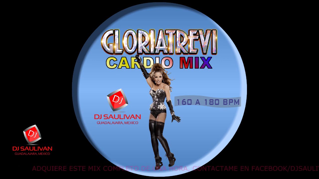 GLORIA TREVI CARDIO FITNESS MIX  - DEMO @djsaulivan