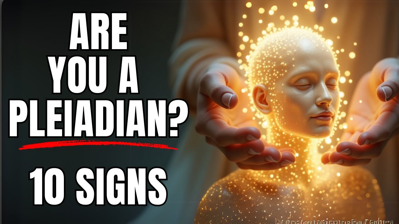 10 Signs That You Are a Pleiadian Starseed 🌌✨