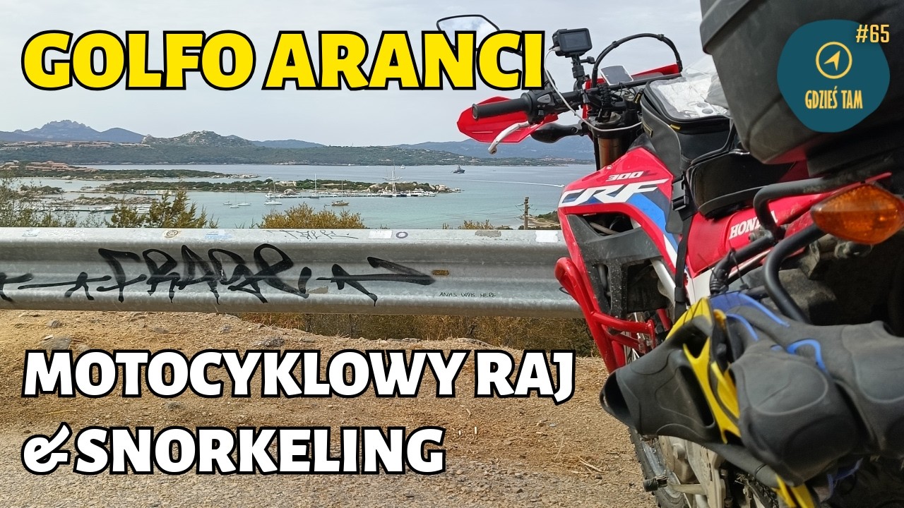 GOLFO ARANCI: motocyklowy raj i podwodny świat | Dzień 5/15 🇮🇹 Sardynia 2025 | GT#65 | Honda CRF300L