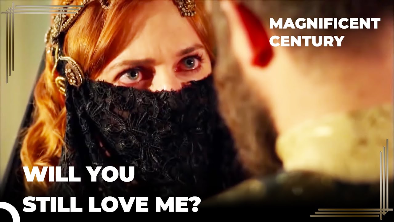 Sultan Suleiman Saw Hurrem's Face | Magnificent Century