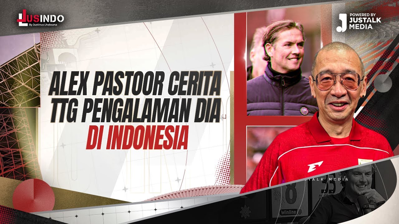 JUS INDO #142 : ALEX PASTOOR CERITA TTG PENGALAMAN DIA DI INDONESIA