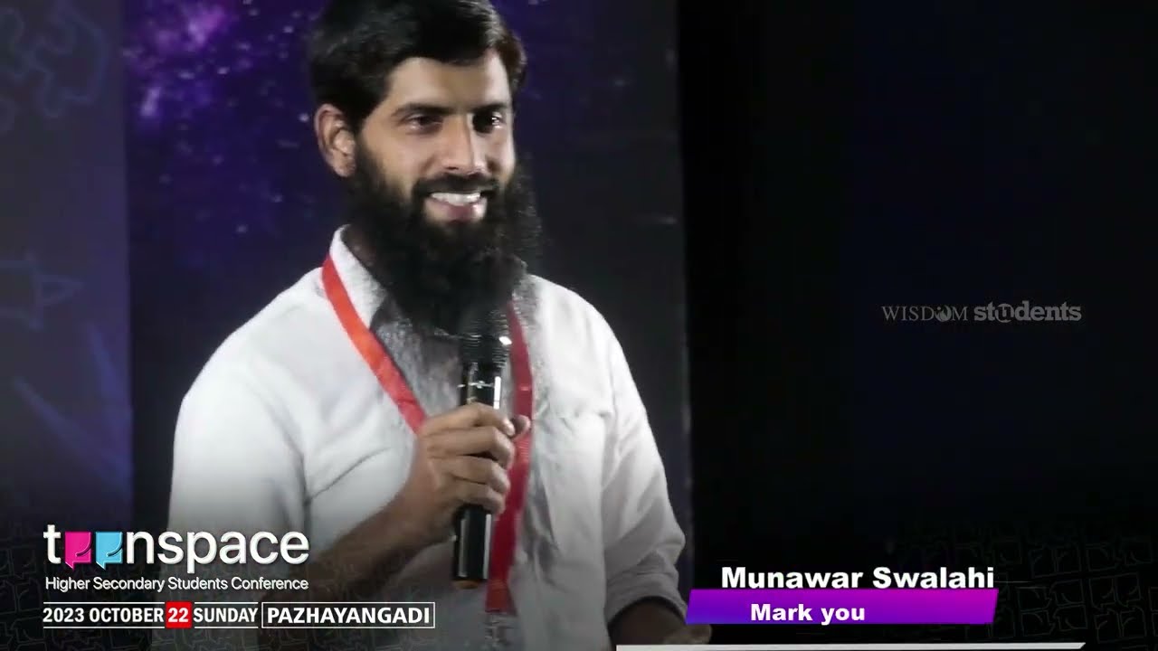 Mark your Life | Munawar Swalahi | teenspace | WISDOM STUDENTS KANNUR D.C |
