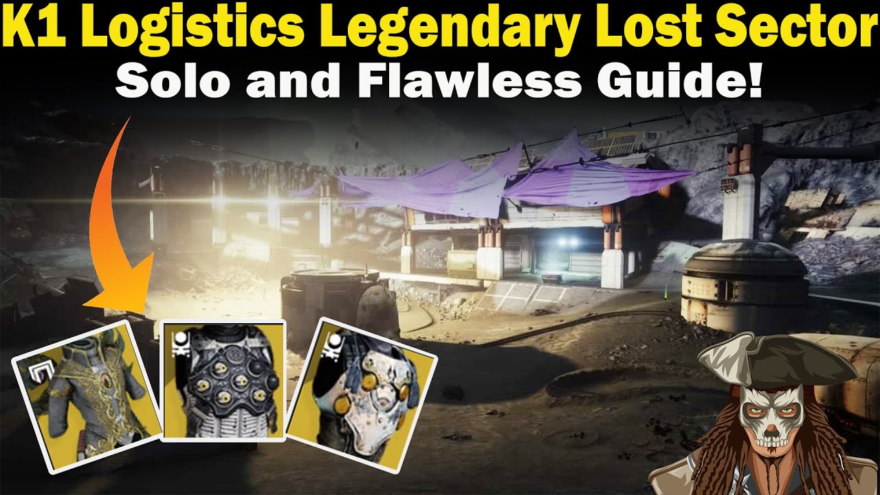Destiny 2 | K1 Logistics Legendary Lost Sector Guide | Solo and Flawless | Loadouts & Strategies