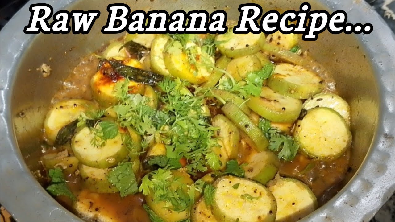 बनाये केले की बढ़िया मसालेदार सब्जी कम तेल में | Raw Banana Recipe | Kache Kele Ki Sabji Recipe