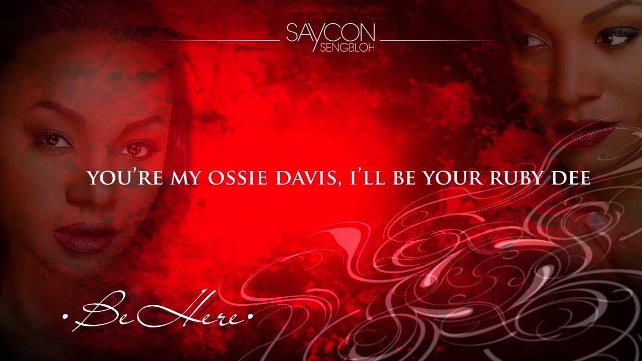 Saycon Sengbloh - Be Here (Lyric Video)