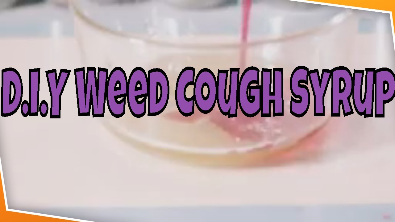 How To Make Cannabis Simple Syrup | How To Make Cannabis Cough Syrup | DIY Weed Cough Syrup
