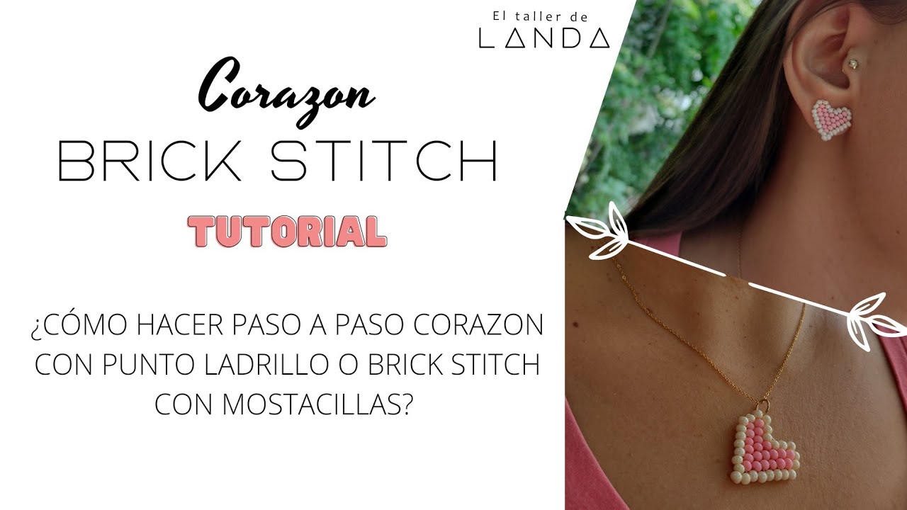 💕 APRENDE A REALIZAR ESTE HERMOSO CORAZÓN CON PUNTADA LADRILLO - BRICK STITCH
