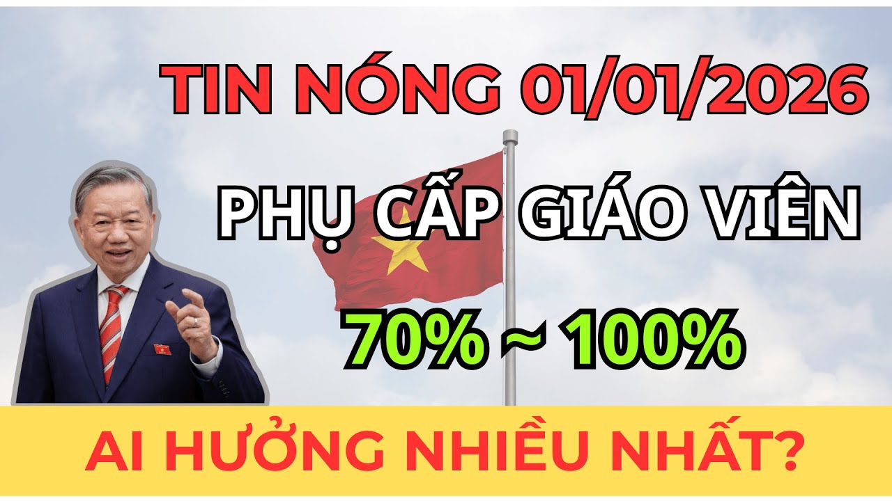 TIN NÓNG: Giáo viên hưởng phụ cấp ưu đãi nghề 70%~100% - Ai hưởng nhiều nhất? #tinnong24h #tinmoi