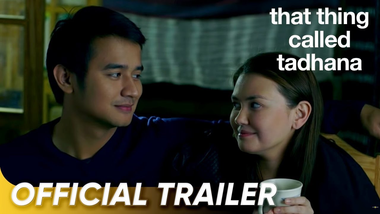 That Thing Called Tadhana Official Trailer | Angelica, JM De Guzman | 'That Thing Called Tadhana'