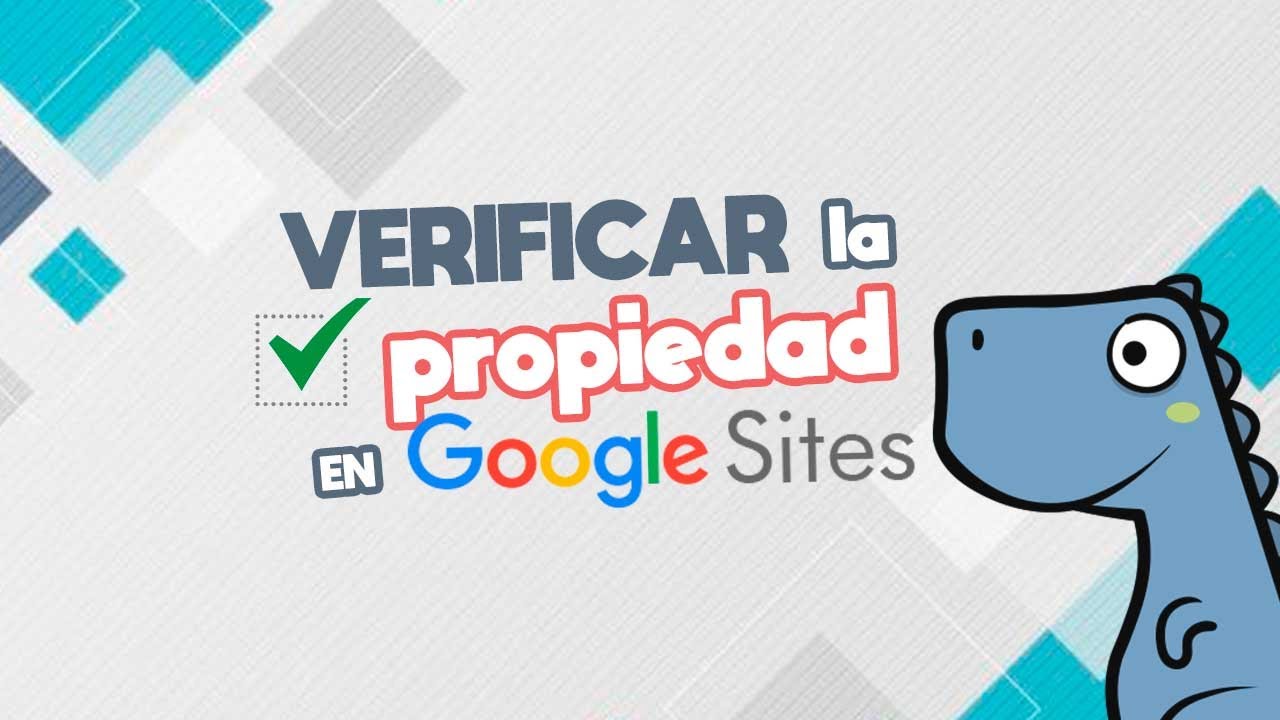 VERIFICAR un Dominio en Google Sites