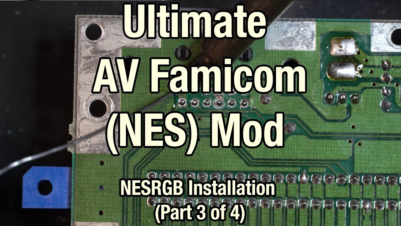 Ultimate AV Famicom (NES) Mod - eTim NESRGB Installation (Part 3 of 4)