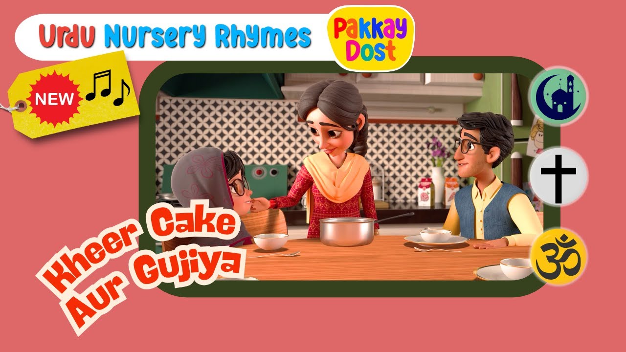 Kheer Cake Aur Gujiya Song | Urdu Rhymes & Songs for Kids | Poems for Kids and Babies | Pakkay Dost