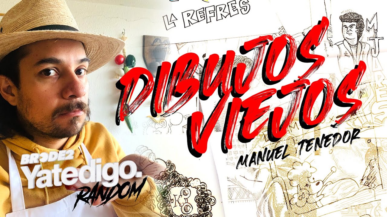 YTD RANDOM - DIBUJOS VIEJOS de Manuel Tenedor