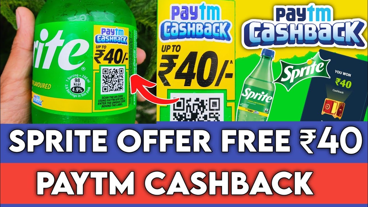 Sprite Paytm Cashback Offer 2025 !! How to Redeem Sprite ₹40 Cashback in Paytm...😎