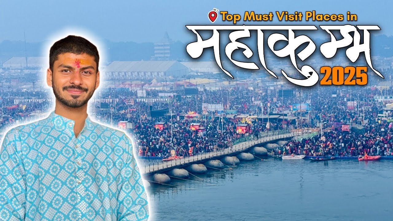 Mahakumbh 2025 : Prayagraj Complete Itinerary! | EPISODE 02