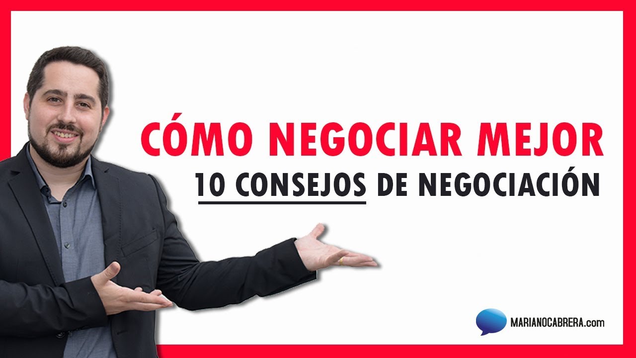 +10 TÉCNICAS de NEGOCIACIÓN 🎁 ¿Cómo negociar mejor? 👉 Videos de negociación