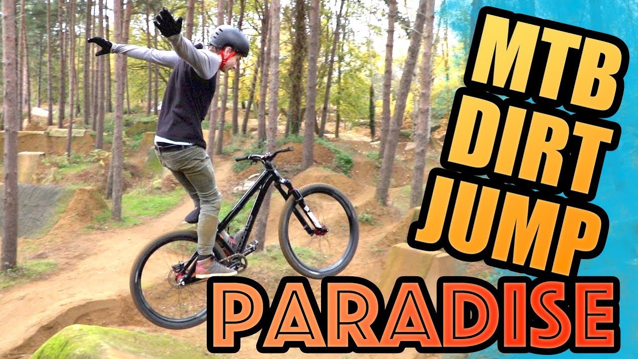 MTB DIRT JUMP PARADISE