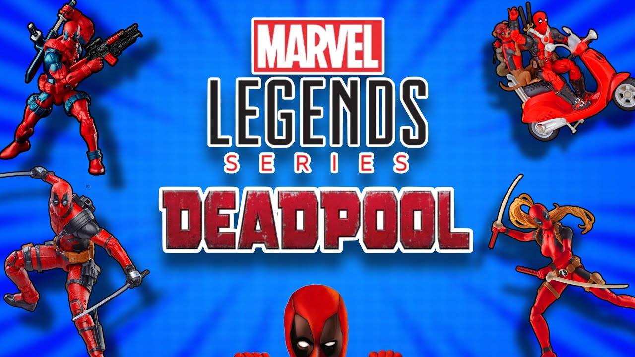 Top 10 Marvel Legends de DEADPOOL