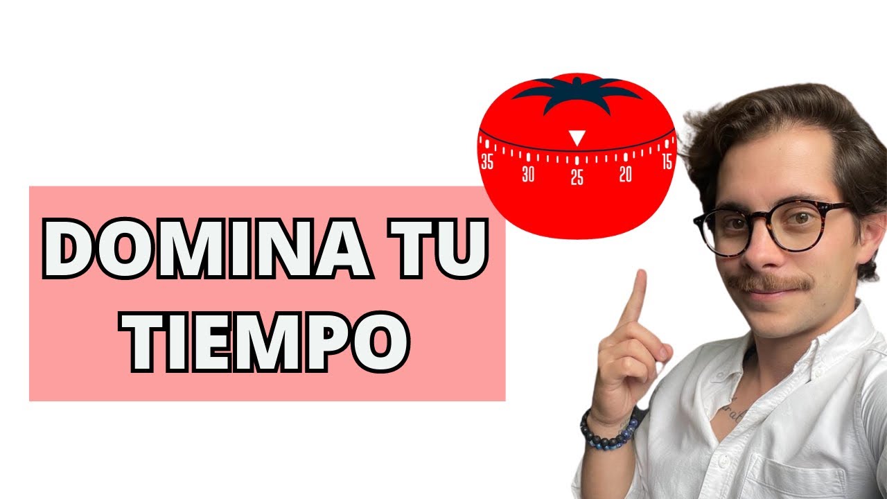 ¡DOMINA TU TIEMPO! APRENDE LA TÉCNICA POMODORO Y CAMBIA TU VIDA EN 25 MINUSOS!¡QUE NO TE DOMINE EL⏰!