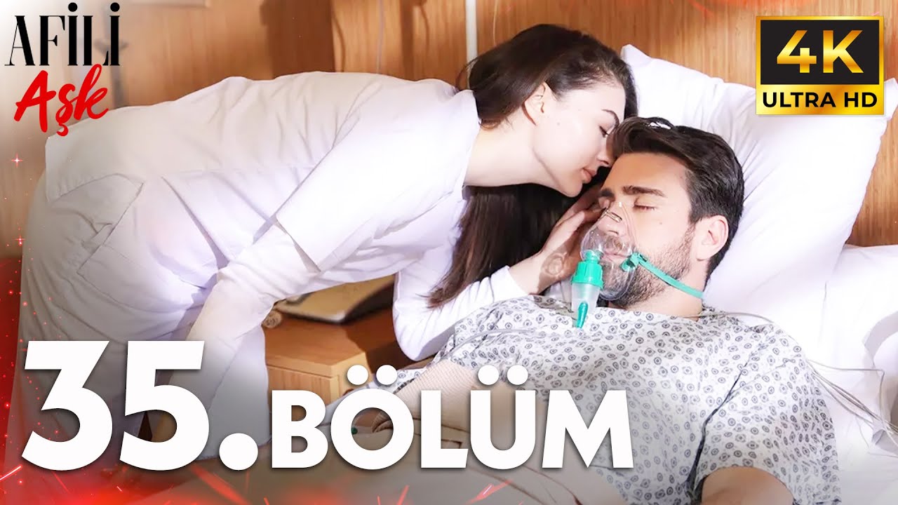 Afili Aşkı 35. Bölüm | 4K