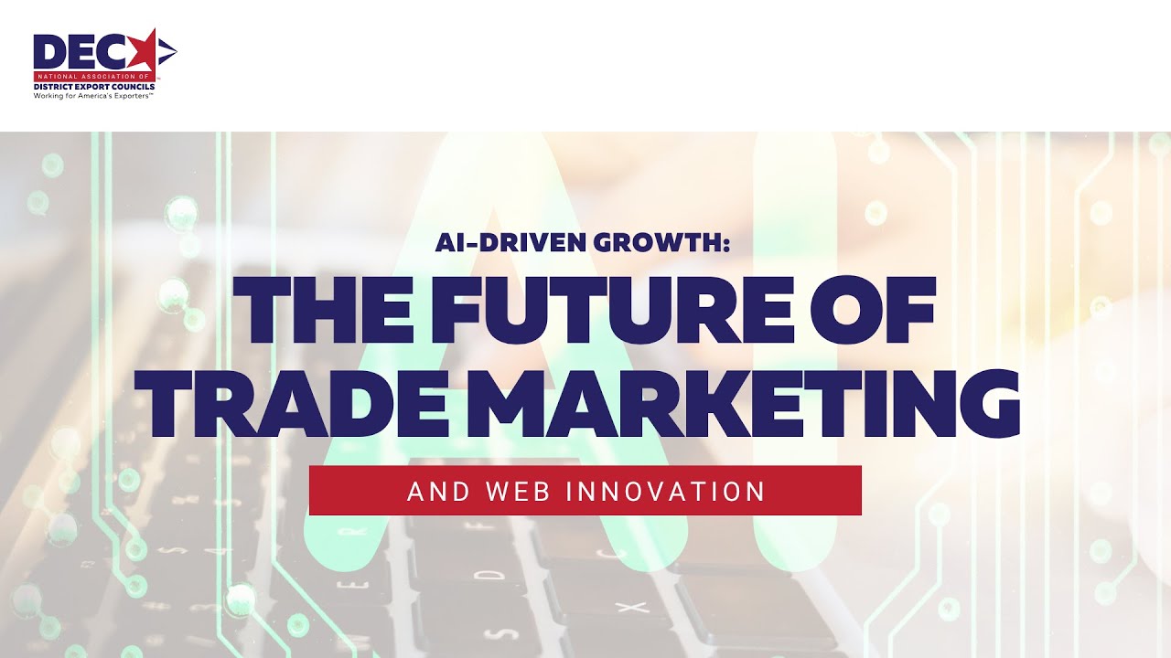 AI Driven Growth: The Future of Trade Marketing and Web Innovation