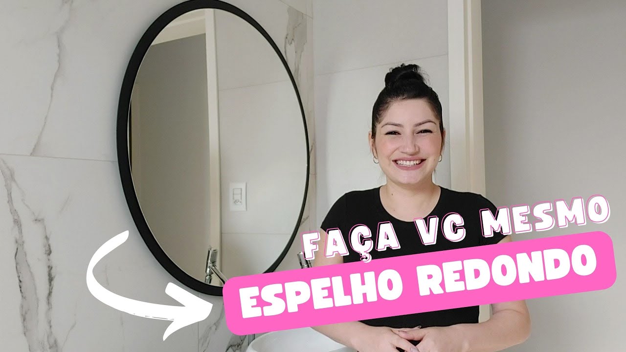 FAÇA VC MESMO - ESPELHO REDONDO LINDO