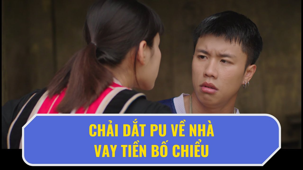 Có Chải bảo kê, Pu vay tiền ông Chiểu để cứu bạn thân | Đi Giữa Trời Rực Rỡ #13