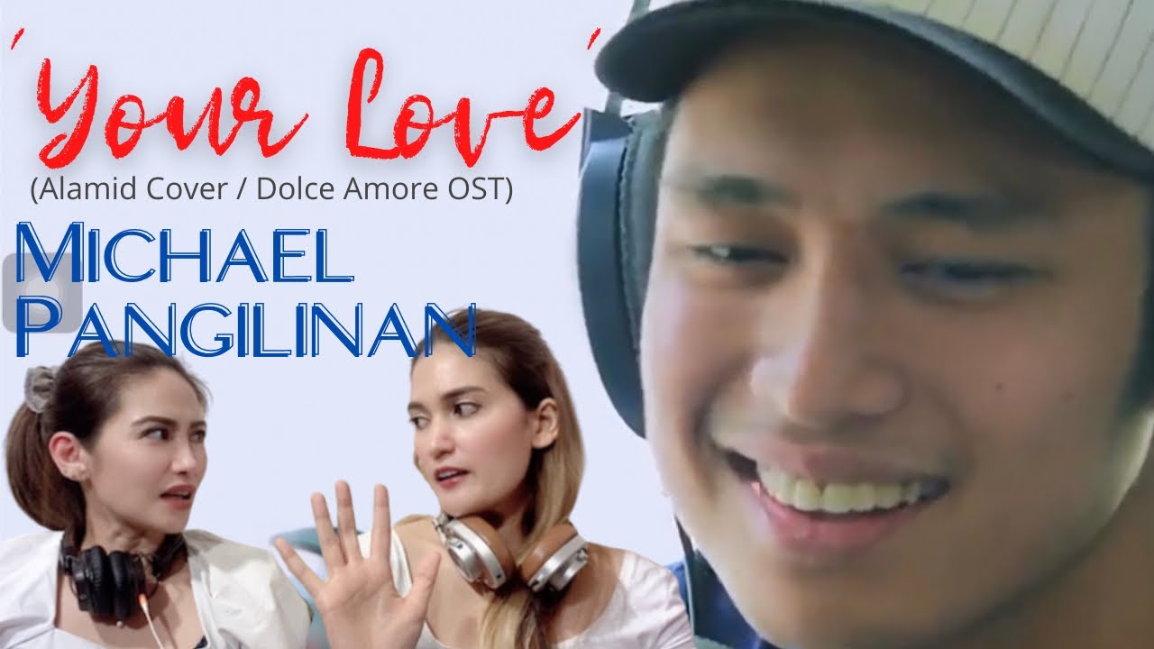 Our Reaction to Michael Pangilinan ‘s “Your love” Alamid cover || someone’s smitten, again. 💕